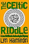 The Celtic Riddle (Lara McClintoch Archeological Mystery, #4)