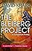 The Bleiberg Project: A Consortium Thriller