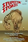 Stupefying Stories: July 2013
