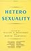 Heterosexuality by Gillian E. Hanscombe~Martin...