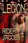 Legion by Rider Jacobs