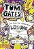 Ich hab für alles eine Lösung - aber sie passt nie zum Problem (Tom Gates #5)