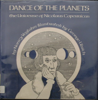 Dance Of The Planets: The Universe Of Nicolaus Copernicus (Hardcover)