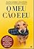 O Meu Cão e Eu