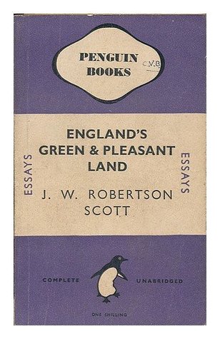 England's Green and Pleasant Land: the Truth Attempted