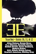 Everything Erotic: Year One, Issues 10, 11 & 12