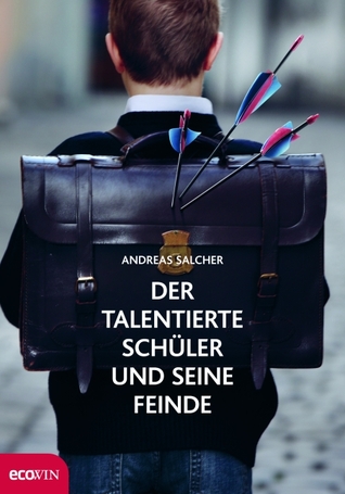 Der talentierte Schüler und seine Feinde (Hardcover)