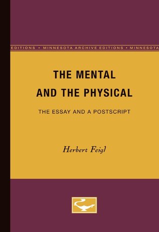 The Mental and the Physical: The Essay and a Postscript (Minnesota Archive Editions)