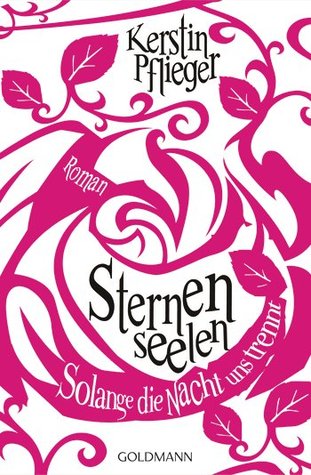 Solange die Nacht uns trennt (Sternenseelen, #2)