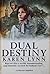 Dual destiny