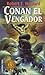 Conan el Vengador by Robert E. Howard Conan el Vengador by Robert E. Howard