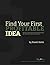 Find Your First Profitable Idea
