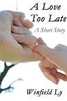A Love Too Late