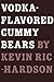 Vodka-Flavored Gummy Bears by Kevin Richardson