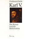 Karl V. Der Kaise...