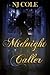 Midnight Caller by N.J. Cole Midnight Caller by N.J. Cole