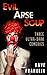 Evil Arse Soup: Three Ultra...