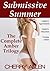 Submissive Summer The Compl...
