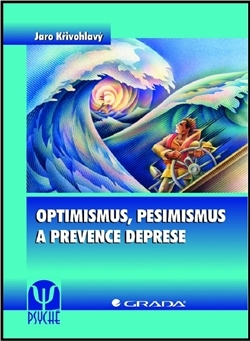 Optimismus, pesimismus a prevence deprese