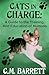 Cats in Charge: A Guide to the Training and Education of Humans