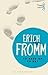 To Have or To Be? by Erich Fromm