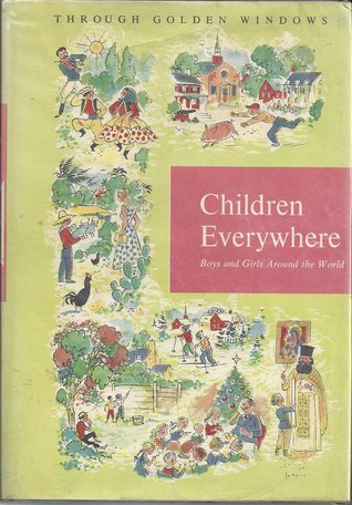 Through Golden Windows- Children Everywhere (Hardcover)