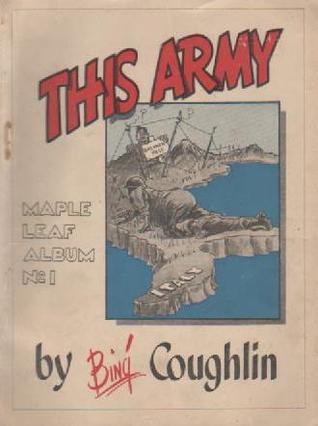 This Army (Maple Leaf Album No. 1)