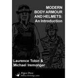 Modern Body Armour and Helmets: An Introduction