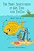 The 'Fishy' Adventures of Gus, Toby and TooToo (Big Tale 1)