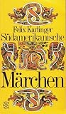 Südamerikanische Märchen
