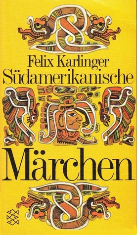 Südamerikanische Märchen