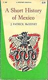 A Short History of Mexico