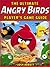 The Ultimate Angry Birds Online Strategy Guide, Tips, Tricks, & Cheats