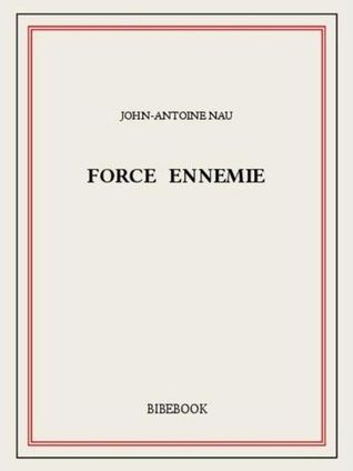 Force ennemie (Kindle Edition)