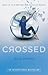 download Crossed (Matched, #2) 