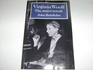 Virginia Woolf: The Major Novels
