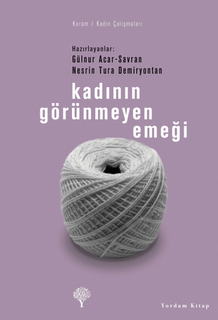 Kadının Görünmeyen Emeği - Maddeci Bir Feminizm Üzerine (Paperback)