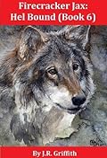 Firecracker Jax: Hel Bound