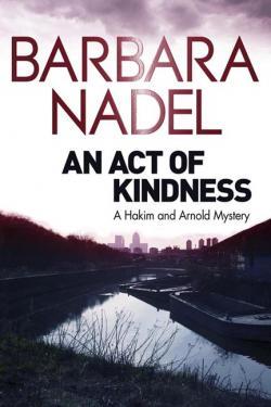 An Act of Kindness (Hakim and Arnold, #2)