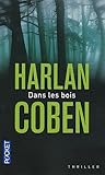 Dans les bois