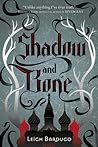 Shadow and Bone &...