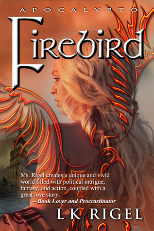 Firebird (Apocalypto, #4)