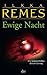 Ewige Nacht: Thriller