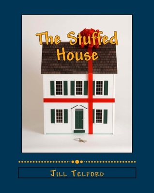 The Stuffed House