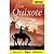Don Quixote by Miguel de Cervantes Saavedra