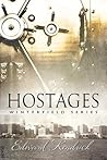 Hostages (Winterfield, #5)