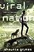 Viral Nation by Shaunta Grimes