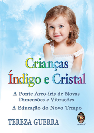 Crianças Índigo e Cristal