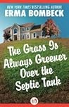 The Grass Is Alwa...