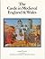 The Castle in Medieval England & Wales by Colin Platt